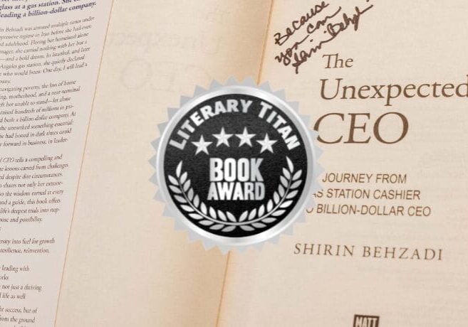 Literary Titan Silver Book Award The Unexpected CEO by Shirin Behzadi